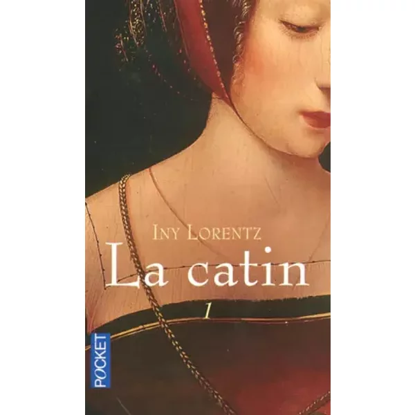 La Catin - Iny Lorentz, FréDéRic Weinmann-image