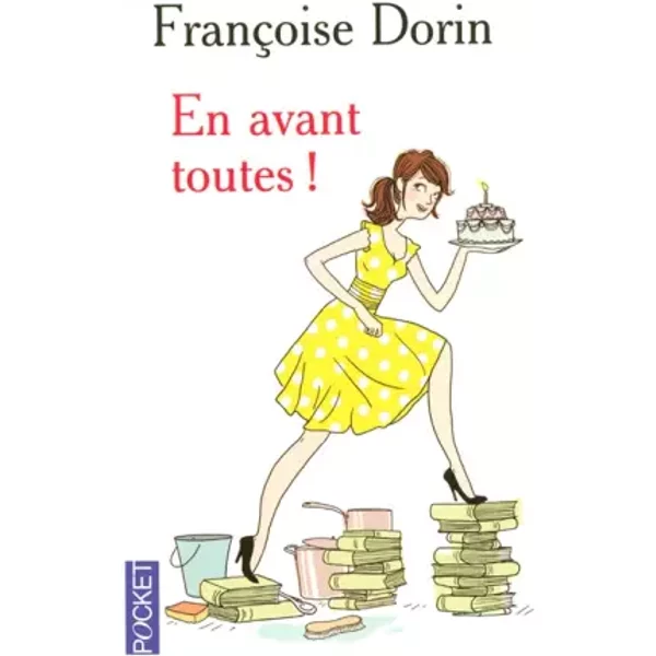 En Avant Toutes ! - FrançOise Dorin-image