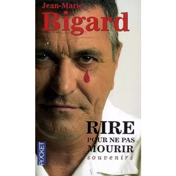 Rire Pour Ne Pas Mourir - JEAN-MARIE Bigard Et Lionel Duroy-image