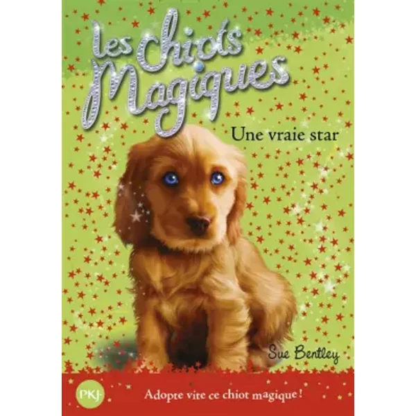4. Les Chiots Magiques : Une Vraie Star - Sue Bentley-image