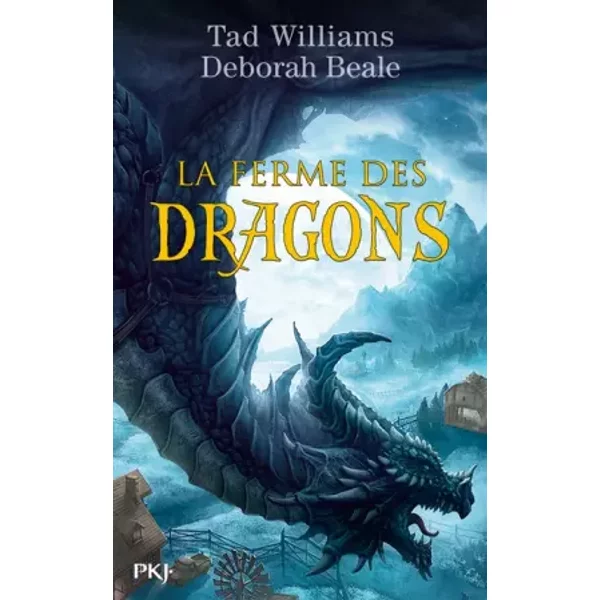 La Ferme Des Dragons - Tad Williams, Deborah Beale Et Emmanuel ChastellièRe-image