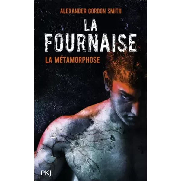 3. La Fournaise : La Métamorphose (3) - Alexander GORDON SMITH
