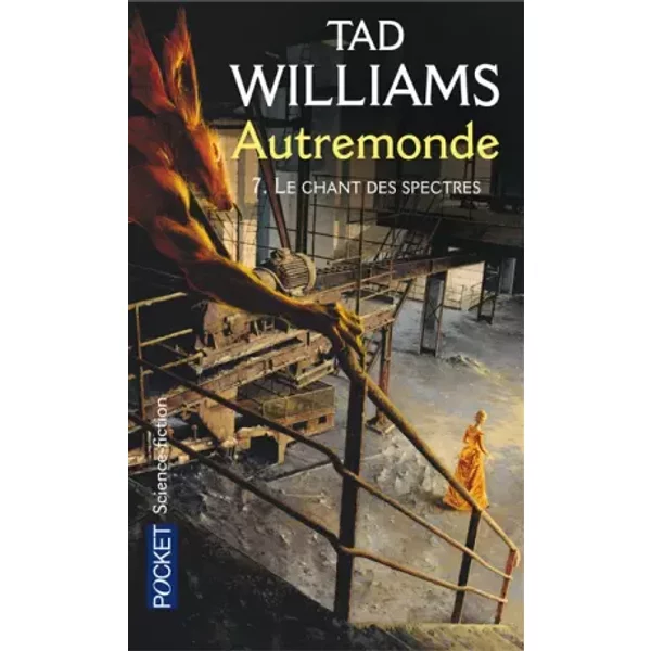 Autremonde (7) - Tad WILLIAMS, MANCHU, Bénédicte LOMBARDO, Jean-Pierre PUGI