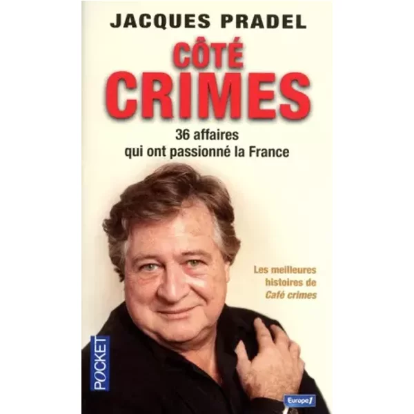 CôTé Crimes - Jacques Pradel Et Muriel Hees-image