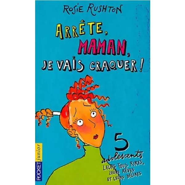 ArrêTe Maman, Je Vais Craquer ! - Rosie Rushton-image