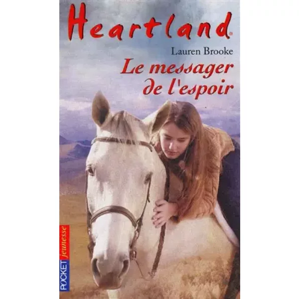 Heartland, Tome 9 : Le Messager De L'espoir - Lauren Brooke-image