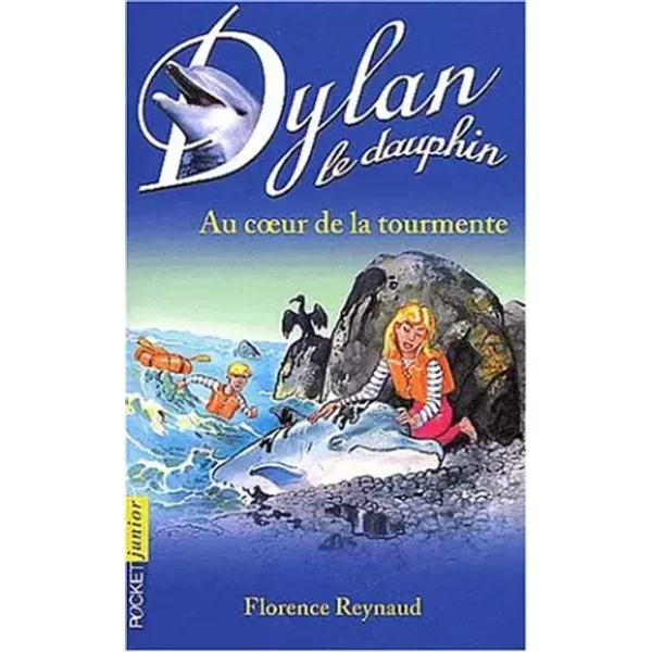 Dylan Le Dauphin, Tome 4 : Au Coeur De La Tourmente - Florence Reynaud-image