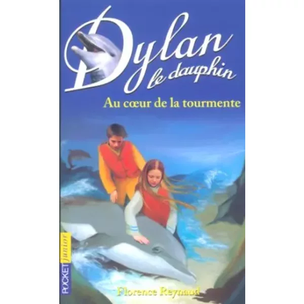 Dylan Le Dauphin, Tome 4 : Au Coeur De La Tourmente - Florence Reynaud-image
