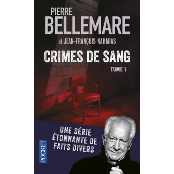 Crimes De Sang : Tome 1 - Pierre Bellemare-image