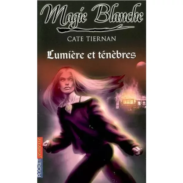 Magie Blanche, Tome 5 : LumièRe Et TéNèBres - Cate Tiernan-image