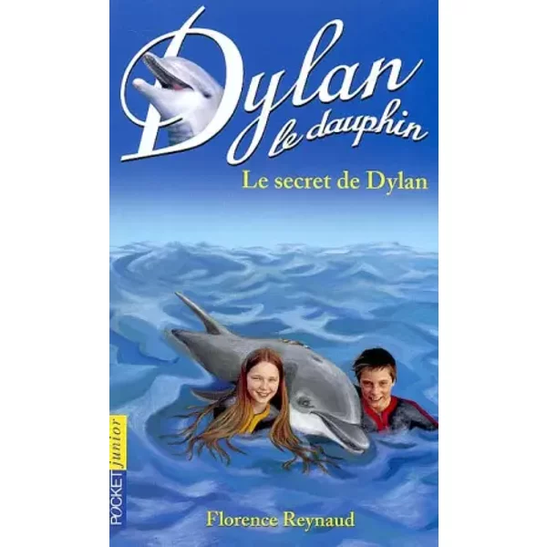 Dylan, NuméRo 12 : Le Secret De Dylan - Florence Reynaud-image