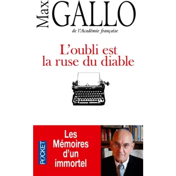 L'oubli Est La Ruse Du Diable - Max Gallo-image