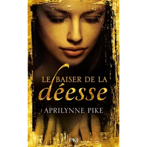 1. Le Baiser De La DéEsse (1) - Aprilynne Pike, CéCile Chartres-image