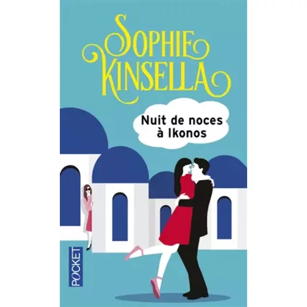 Nuit De Noces à Ikonos - Sophie Kinsella Et Daphné Bernard-image