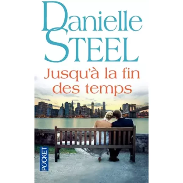 Jusqu'à La Fin Des Temps - Danielle Steel Et Caroline Bouet-image