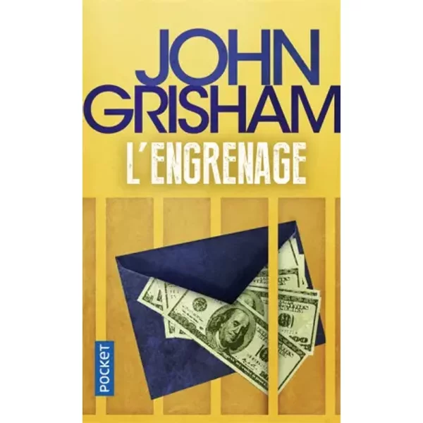 L'engrenage - John Grisham, Patrick Berthon