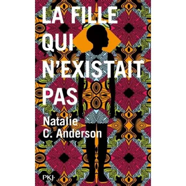 La Fille Qui N'existait Pas - Natalie C. Anderson, Julie Lafon-image
