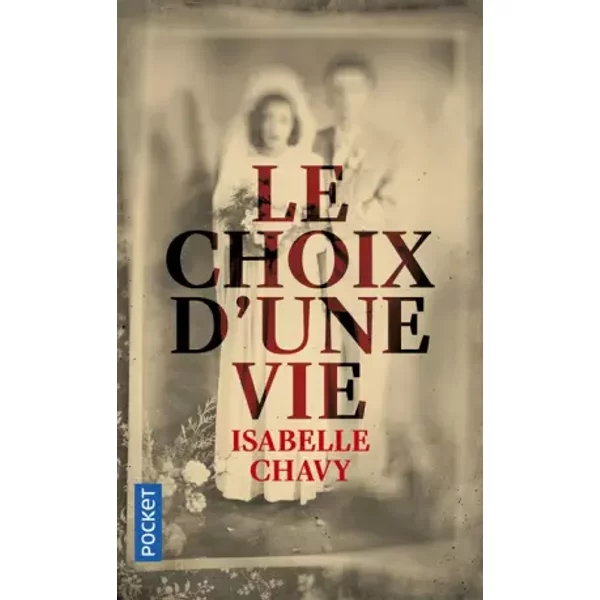 Le Choix D'une Vie - Isabelle Chavy-image