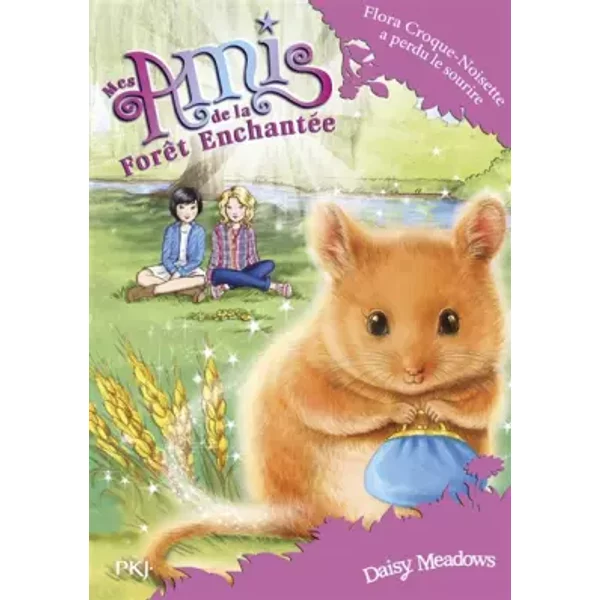 Mes Amis De La ForêT EnchantéE - Tome 14 : Flora Croque-Noisette A Perdu Le Sourire (14) - Daisy Meadows, Sophie Dieuaide-image