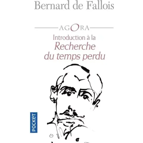 Introduction à La recherche du temps perdu - Bernard de Fallois