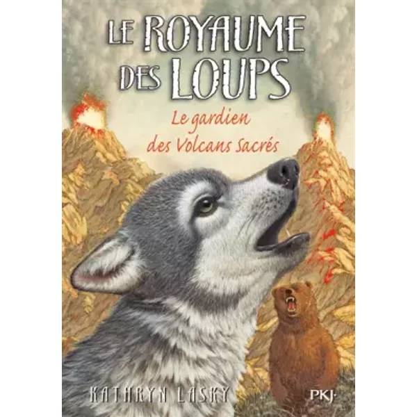 3. Le Royaume Des Loups : Le Gardien Des Volcans SacréS - Kathryn Lasky-image