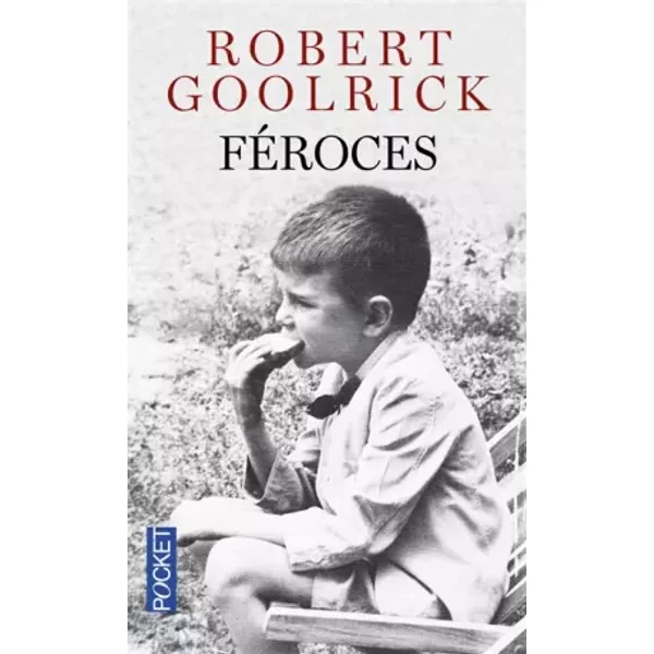 FéRoces - Robert Goolrick-image
