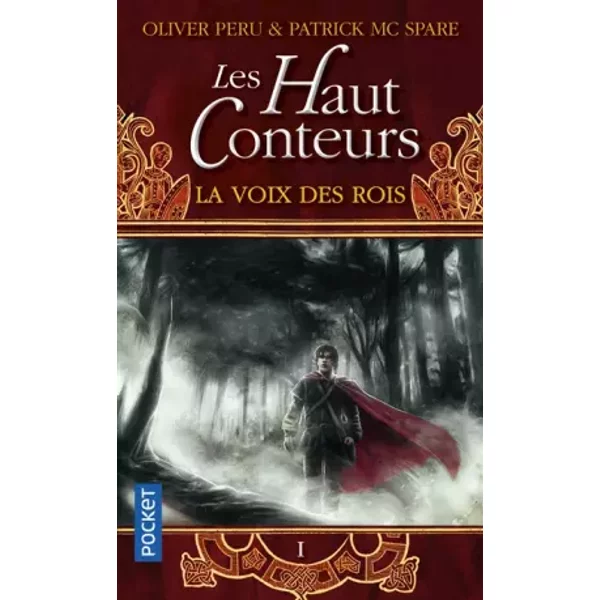 Les Haut-Conteurs, Tome 1 : La Voix Des Rois - Patrick Mcspare, Oliver Peru-image