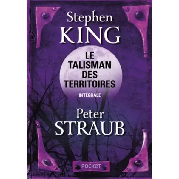 Le Talisman des territoires - Stephen King, Peter Straub, Béatrice Gartenberg, Isabelle D. Philippe