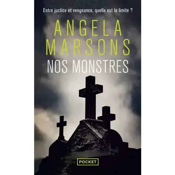 Nos monstres - Angela Marsons, Valérie Bourgeois