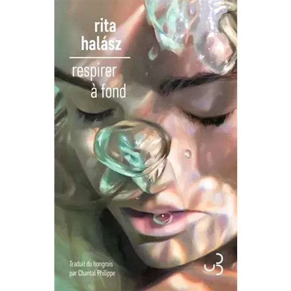 Respirer à fond - Rita Halász