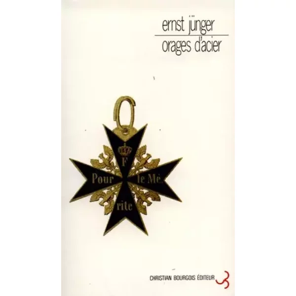 ORAGES D'ACIER. Journal de guerre - Ernst Jünger