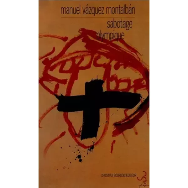 Sabotage Olympique - Manuel VáZquez MontalbáN, Claude Bleton-image