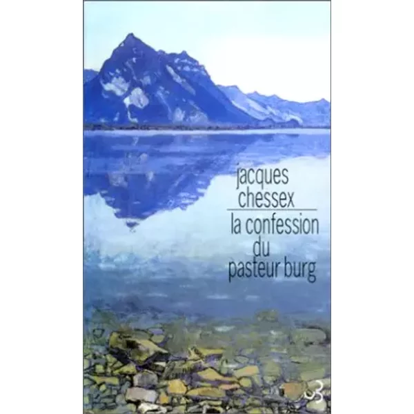La Confession Du Pasteur Burg : RéCit - Jacques Chessex-image