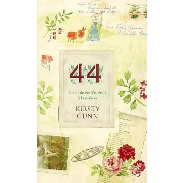 44 : Un An De Vie D'éCrivain à La Maison - Kirsty Gunn, Anouk Neuhoff-image