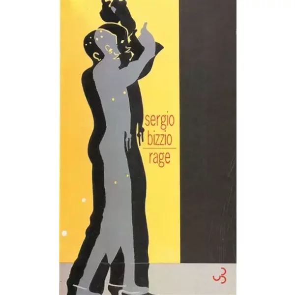 Rage - Sergio Bizzio Et André Gabastou-image