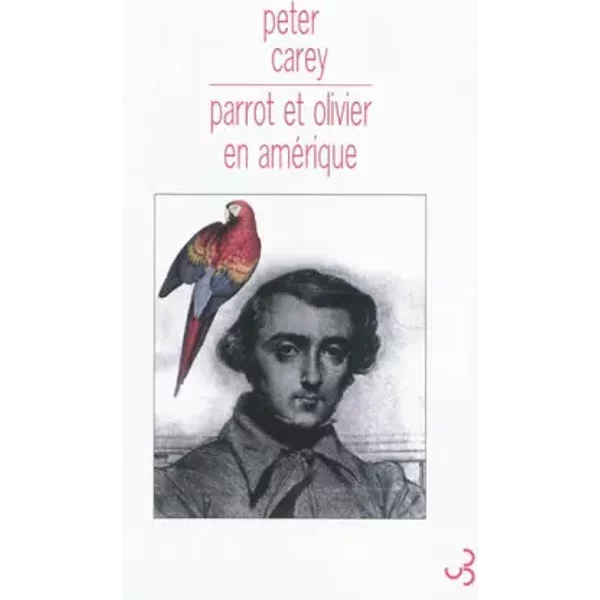 Parrot Et Olivier En AméRique - Peter Carey Et Elisabeth Peellaert-image