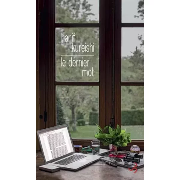 Le Dernier Mot - Hanif Kureishi-image