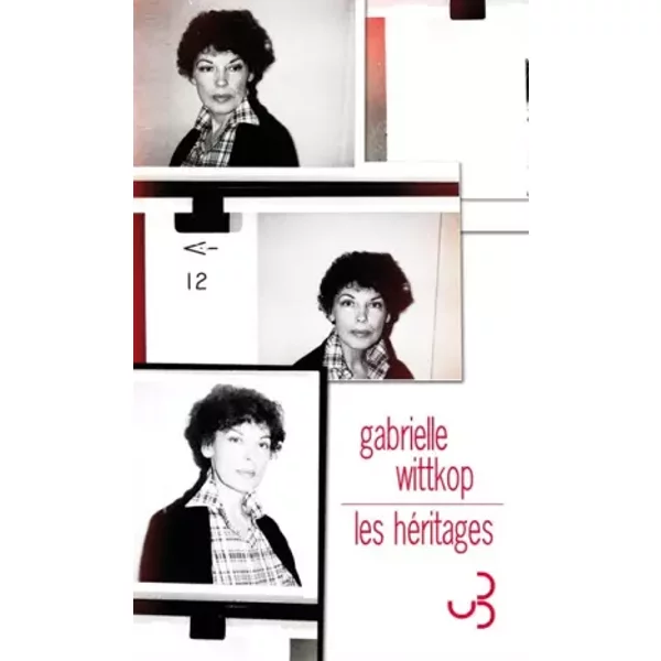 Les héritages - Gabrielle Wittkop-Ménardeau