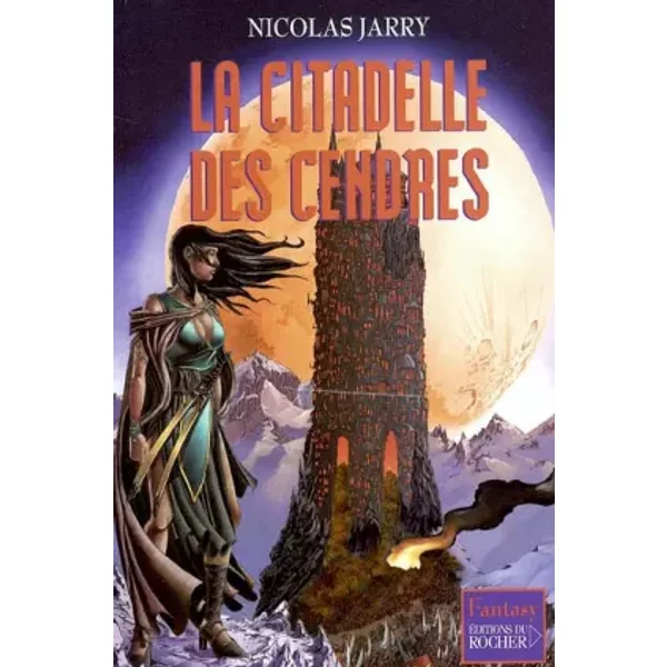 La Citadelle Des Cendres - Nicolas Jarry-image