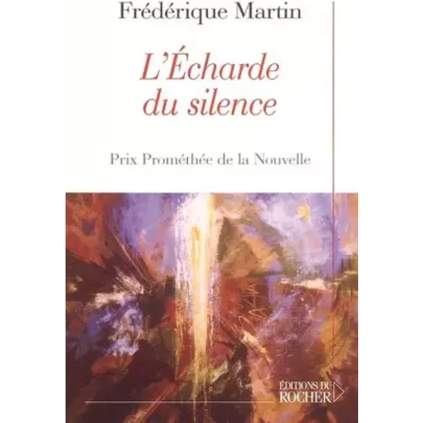L'éCharde Du Silence - FréDéRique Martin Et Olympia Alberti-image