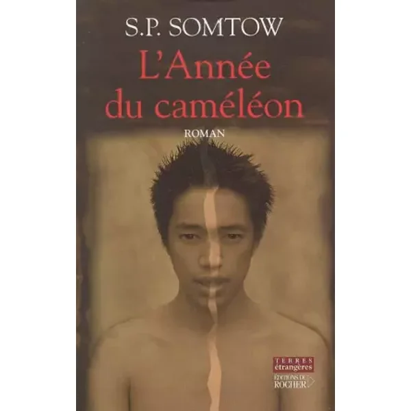 L'Année du caméléon - Papinian Sucharitkul Somtow
