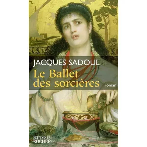 Le Ballet Des SorcièRes - Jacques Sadoul-image