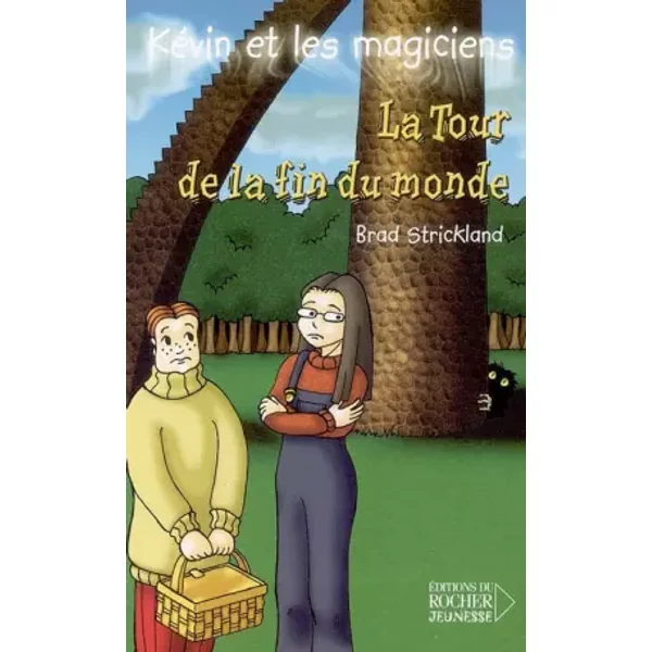 KéVin Et Les Magiciens, Tome 9 : La Tour De La Fin Du Monde - Brad Strickland, Lalex, Nikou Tridon-image