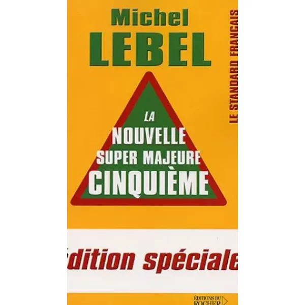 La Nouvelle Super Majeure CinquièMe: Edition SpéCiale - Michel Lebel-image