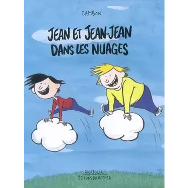 Jean et Jean-Jean dans les nuages - Cambon