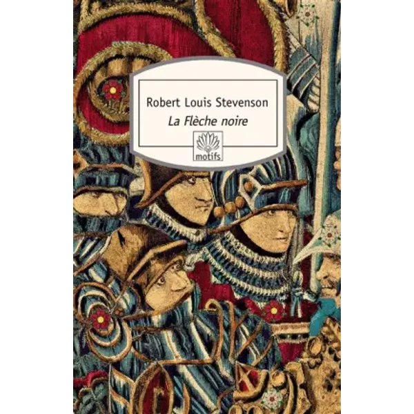 La Flèche noire - Robert Louis Stevenson
