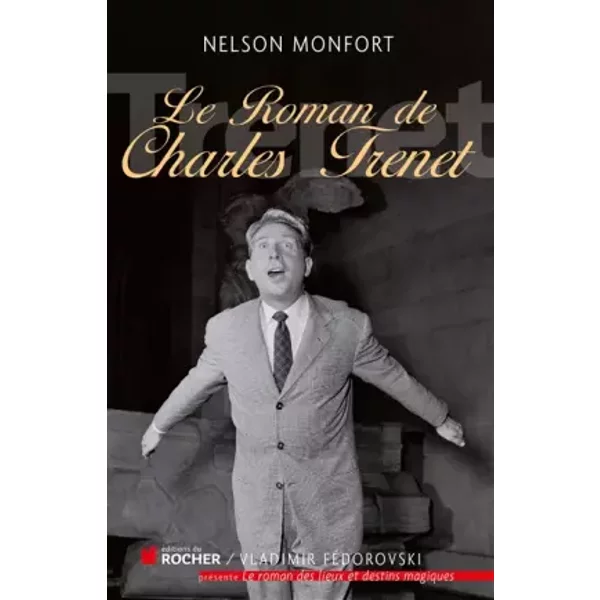 Le Roman De Charles TréNet - Nelson Monfort-image