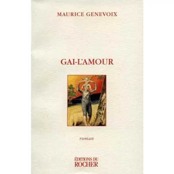 Gai-l'Amour - Maurice Genevoix