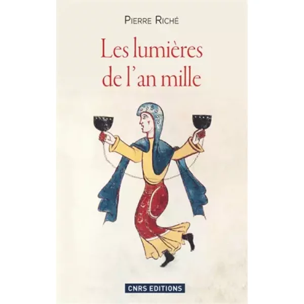 Les Lumières de l'an mille - Pierre Riche