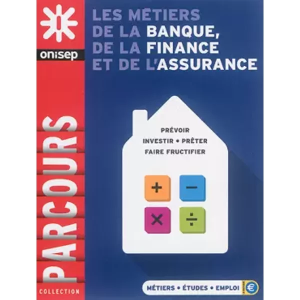 Les MéTiers De La Banque, De La Finance Et De L'assurance - Onisep-image